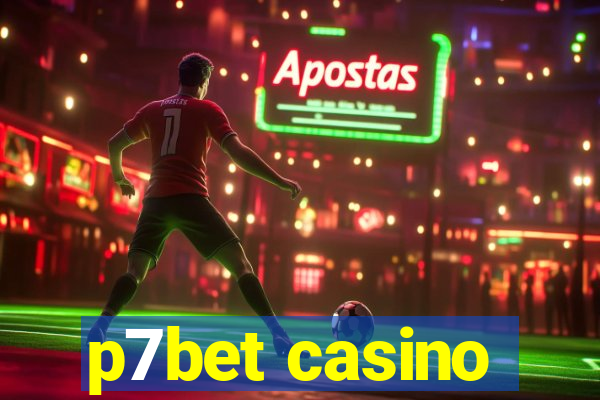 p7bet casino